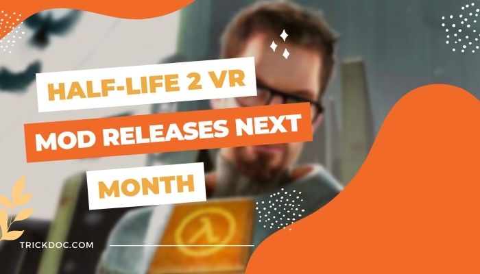 Half-Life 2 VR Public Beta Announced Date With Trailer
