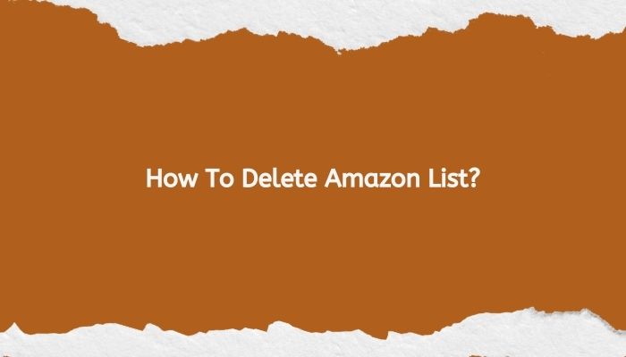 Delete Amazon List